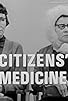 Primary photo for Citizens' Medicine Primary photo for Citizens' Medicine