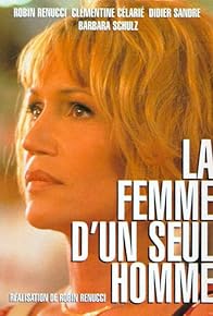 Primary photo for La femme d'un seul homme