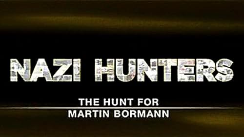 The Hunt for Martin Bormann (2010)