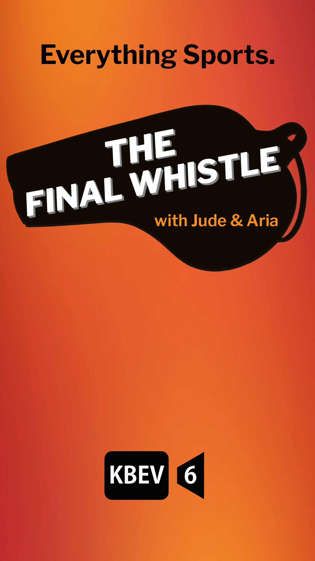 The Final Whistle with Jude & Aria