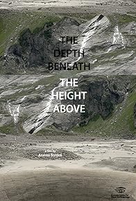 Primary photo for The Depth Beneath, the Height Above