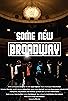Primary photo for Some New Broadway Primary photo for Some New Broadway
