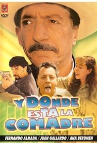 Primary photo for ¿Y... Dónde está la comadre? Primary photo for ¿Y... Dónde está la comadre?