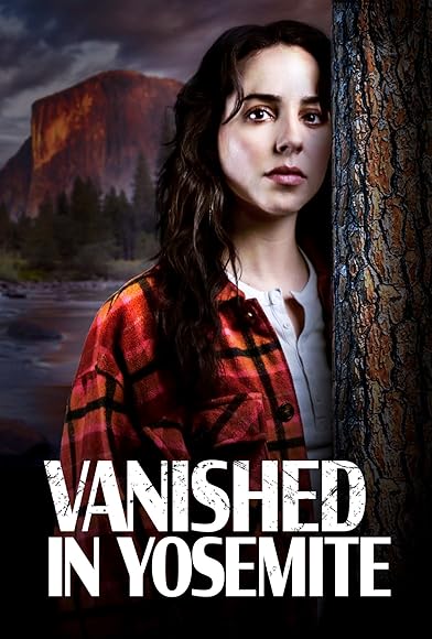 Primary photo for Vanished in Yosemite Primary photo for Vanished in Yosemite