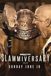 Primary photo for Impact Wrestling: Slammiversary