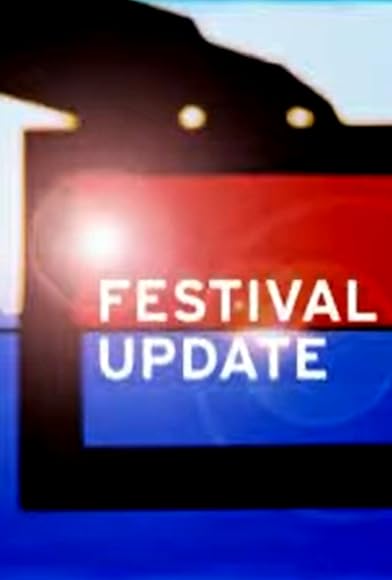 Primary photo for Festival Updates Primary photo for Festival Updates