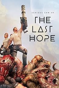 Primary photo for Serious Sam VR: The Last Hope