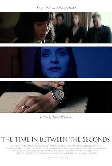 Primary photo for The Time in Between the Seconds Primary photo for The Time in Between the Seconds