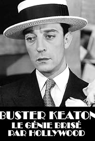 Primary photo for Buster Keaton, the Genius Destroyed by Hollywood