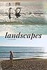 Primary photo for Landscapes Primary photo for Landscapes
