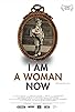 Primary photo for I Am a Woman Now Primary photo for I Am a Woman Now