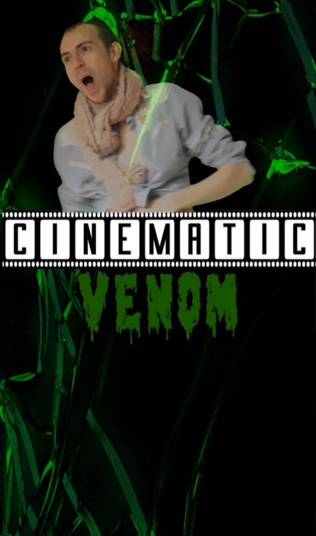 Cinematic Venom