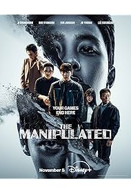 The Manipulated (2025 - )