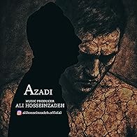 Primary photo for Ali Hosseinzadeh: Azadi