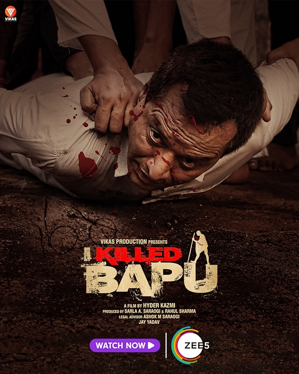 Movie poster for I KILLED BAPU (UA rated)