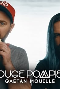 Primary photo for Rouge Pompier: Gaetan Mouillé