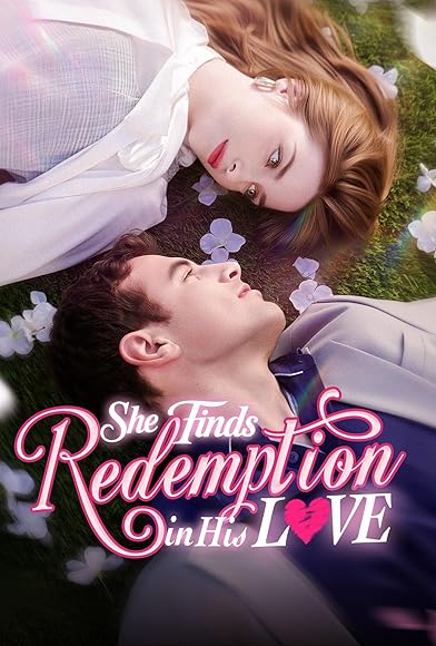 Primary photo for She Finds Redemption in His Love Primary photo for She Finds Redemption in His Love
