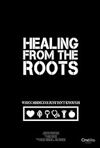 Primary photo for Healing from the Roots