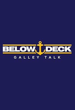 Poster of Below Deck Galley Talk