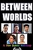 Primary photo for Between Worlds