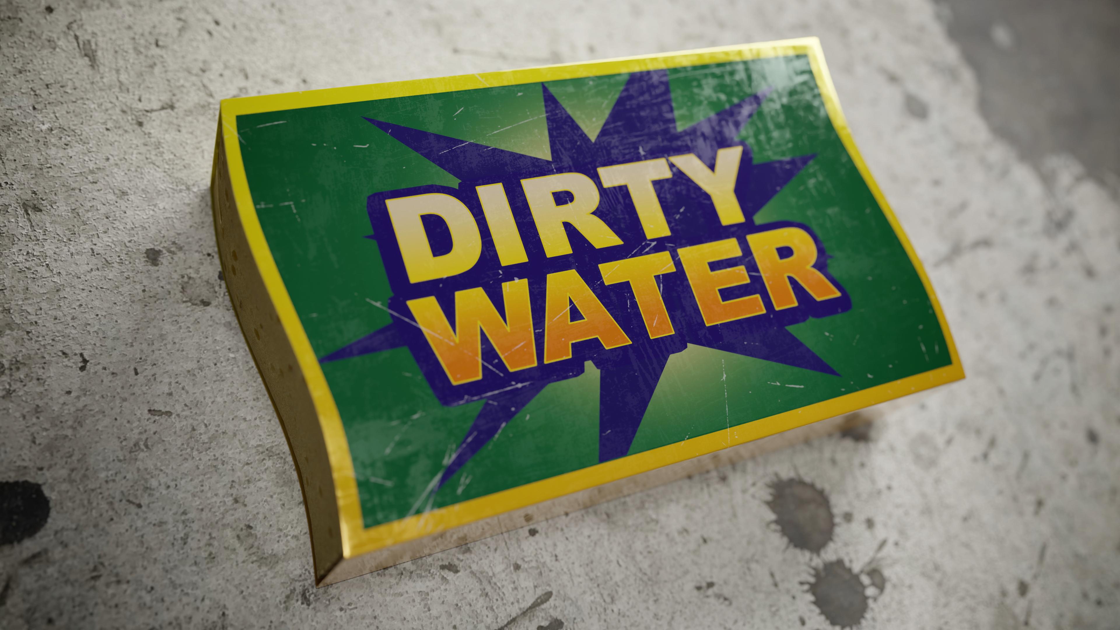 Dirty Water