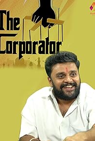 Primary photo for The Corporator - Che Guevara Naidu