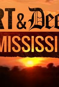 Primary photo for Dirt & Deeds in Mississippi