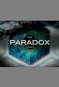 Primary photo for The Paradox Series Primary photo for The Paradox Series