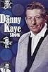 Primary photo for The Danny Kaye Show Primary photo for The Danny Kaye Show