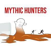 Primary photo for Mythic Hunters Primary photo for Mythic Hunters