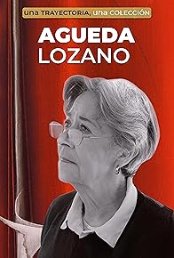 Primary photo for Una Trayectoria Una Colección: Agueda Lozano