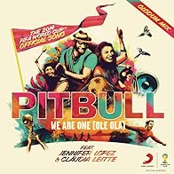 Primary photo for Pitbull Feat. Jennifer Lopez & Claudia Leitte: We Are One (Ole Ola) Primary photo for Pitbull Feat. Jennifer Lopez & Claudia Leitte: We Are One (Ole Ola)