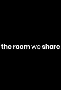 Primary photo for The Room We Share