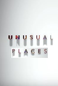 Primary photo for Unusual Places