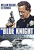 Primary photo for The Blue Knight