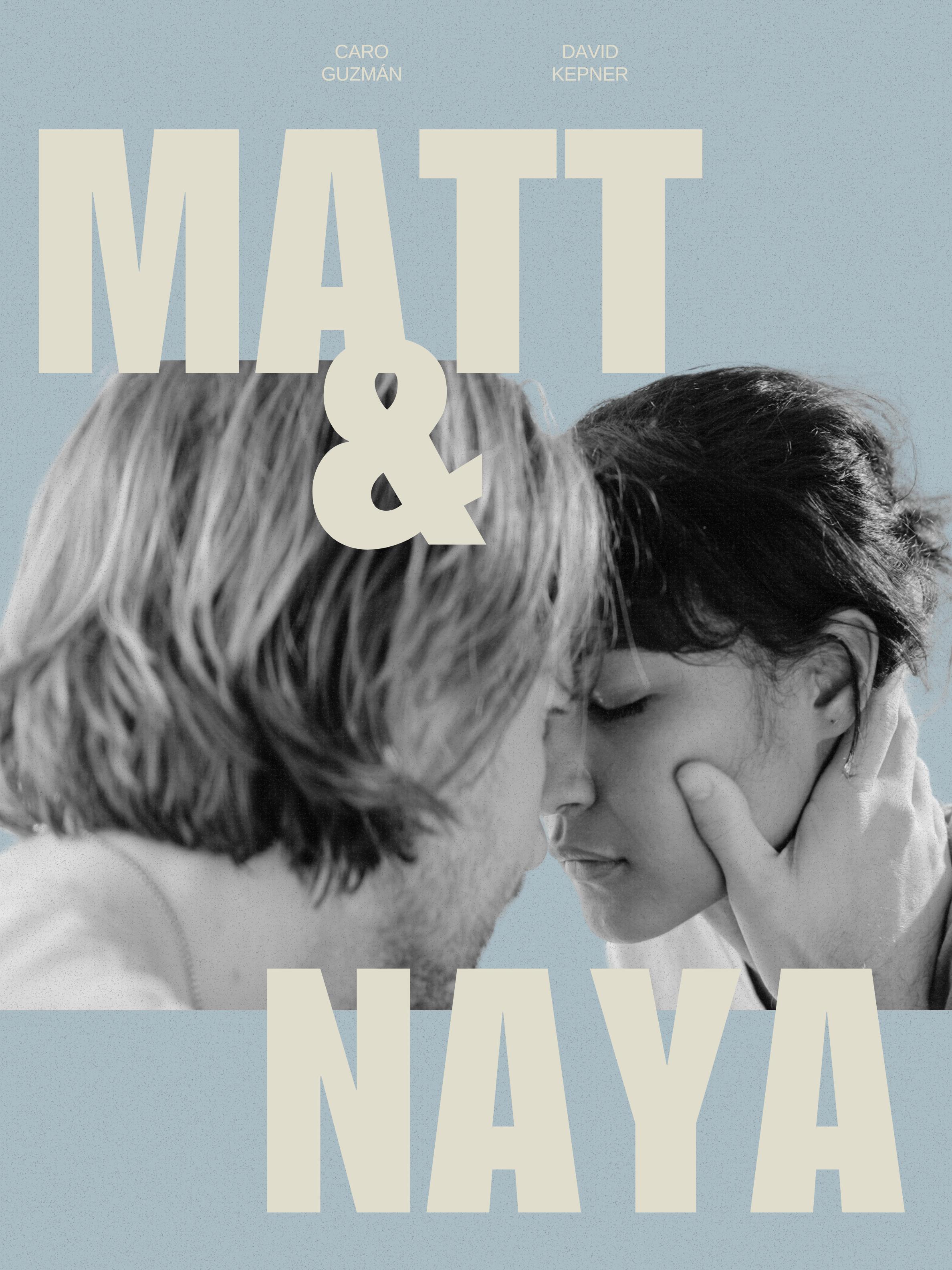 Matt & Naya