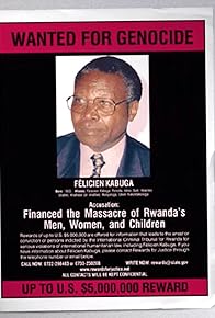 Primary photo for Félicien Kabuga: The Financer of the Genocide in Rwanda