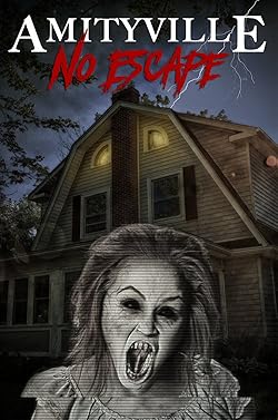 Poster of Amityville: No Escape