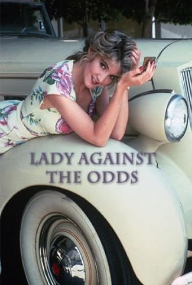 Primary photo for Lady Against the Odds Primary photo for Lady Against the Odds