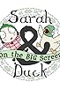 Primary photo for Sarah & Duck on the Big Screen Primary photo for Sarah & Duck on the Big Screen