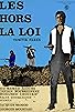 Primary photo for Les hors-la-loi