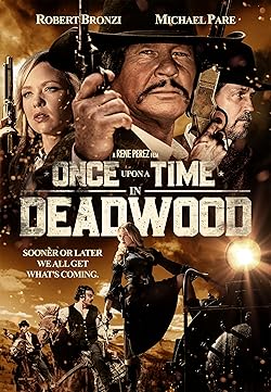 Poster of Once Upon a Time in Deadwood