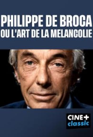 Primary photo for Philippe de broca ou l'art de la mélancolie Primary photo for Philippe de broca ou l'art de la mélancolie