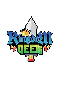 Primary photo for Kingdom Geek Primary photo for Kingdom Geek
