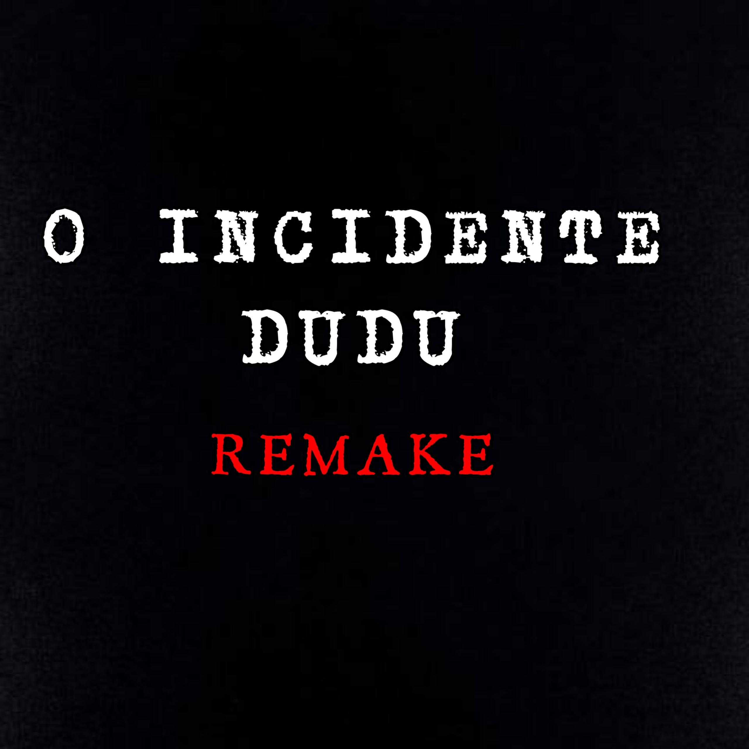 O incidente dudu