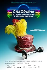 Primary photo for Chacrinha Eu vim para confundir e não para explicar