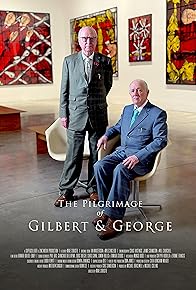 Primary photo for The Pilgrimage of Gilbert and George Primary photo for The Pilgrimage of Gilbert and George