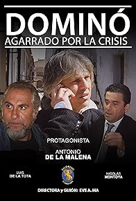 Primary photo for Dominó: agarrado por la crisis Primary photo for Dominó: agarrado por la crisis
