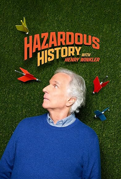 Primary photo for Hazardous History with Henry Winkler Primary photo for Hazardous History with Henry Winkler