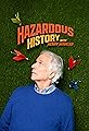 Hazardous History with Henry Winkler's primary photo